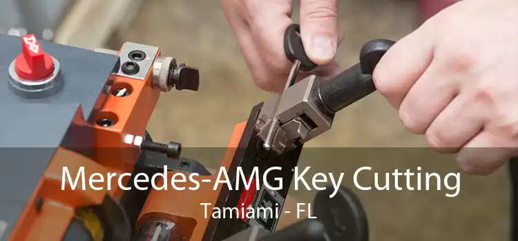 Mercedes-AMG Key Cutting Tamiami - FL