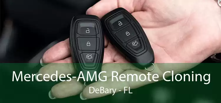 Mercedes-AMG Remote Cloning DeBary - FL