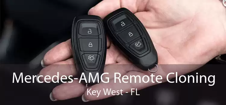 Mercedes-AMG Remote Cloning Key West - FL