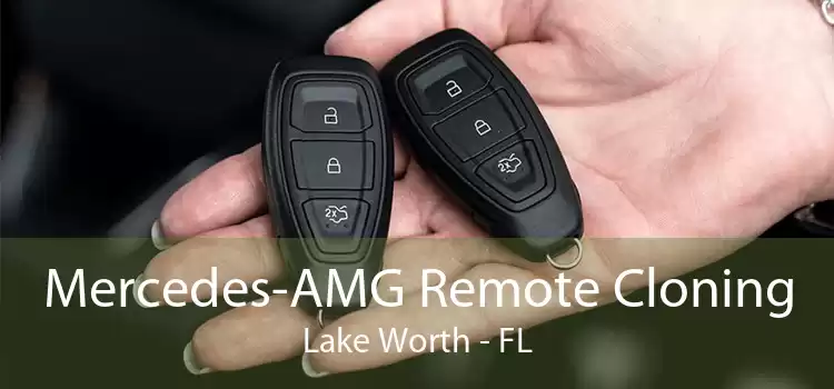 Mercedes-AMG Remote Cloning Lake Worth - FL
