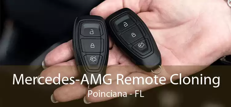 Mercedes-AMG Remote Cloning Poinciana - FL