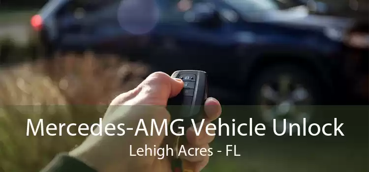 Mercedes-AMG Vehicle Unlock Lehigh Acres - FL