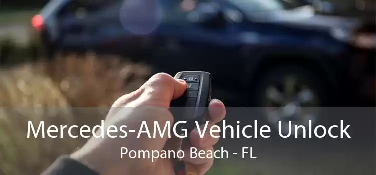 Mercedes-AMG Vehicle Unlock Pompano Beach - FL