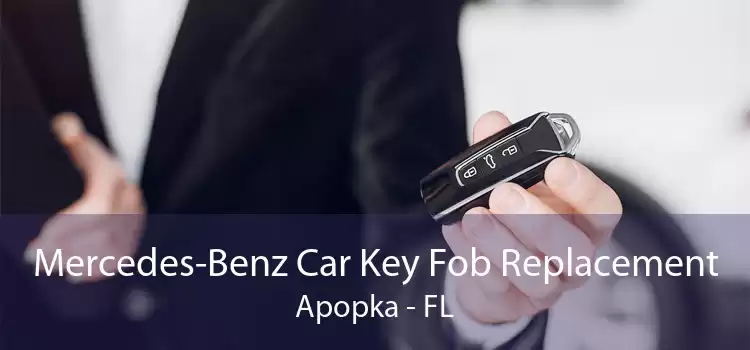 Mercedes-Benz Car Key Fob Replacement Apopka - FL