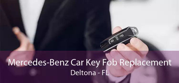 Mercedes-Benz Car Key Fob Replacement Deltona - FL