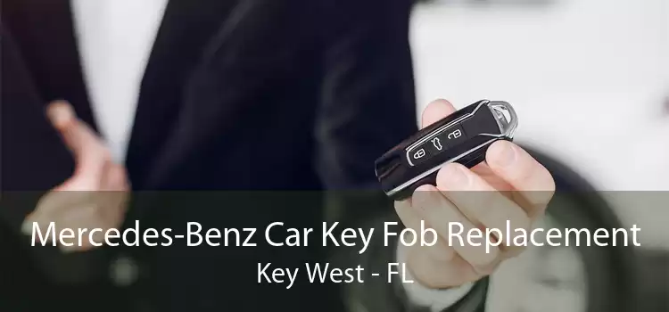 Mercedes-Benz Car Key Fob Replacement Key West - FL