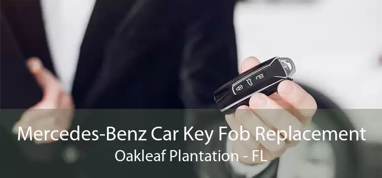 Mercedes-Benz Car Key Fob Replacement Oakleaf Plantation - FL