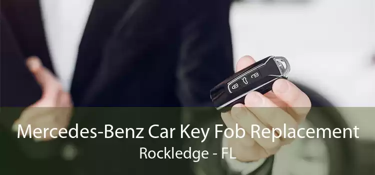 Mercedes-Benz Car Key Fob Replacement Rockledge - FL