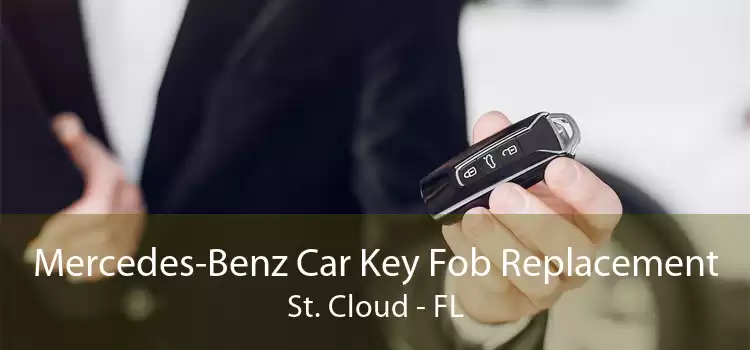 Mercedes-Benz Car Key Fob Replacement St. Cloud - FL