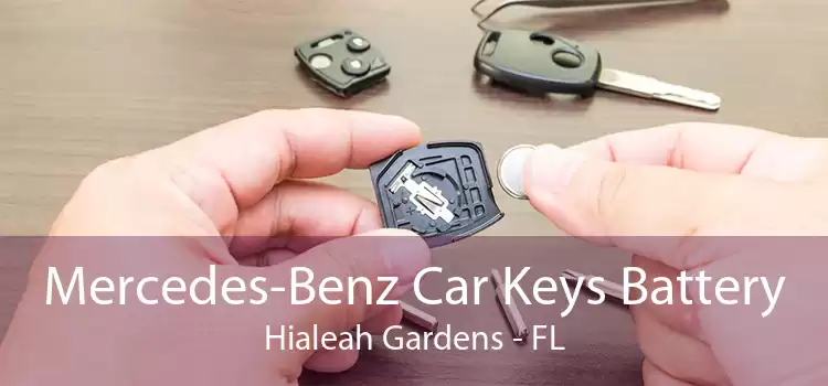Mercedes-Benz Car Keys Battery Hialeah Gardens - FL