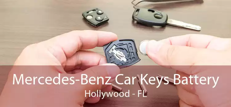Mercedes-Benz Car Keys Battery Hollywood - FL