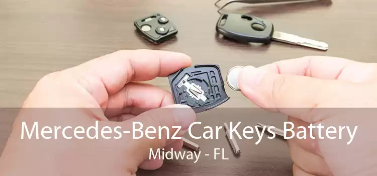 Mercedes-Benz Car Keys Battery Midway - FL