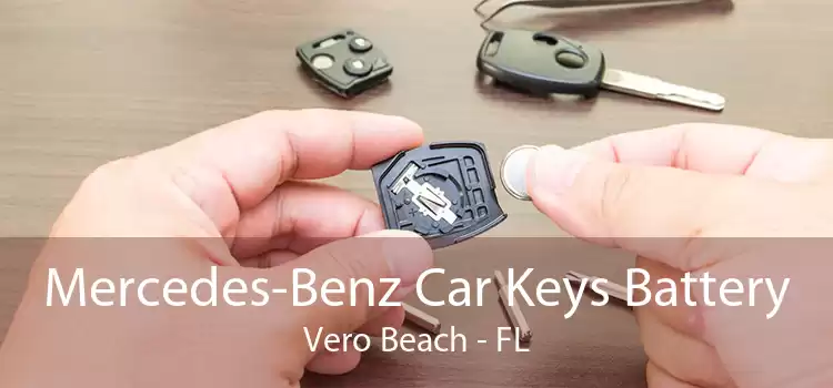 Mercedes-Benz Car Keys Battery Vero Beach - FL