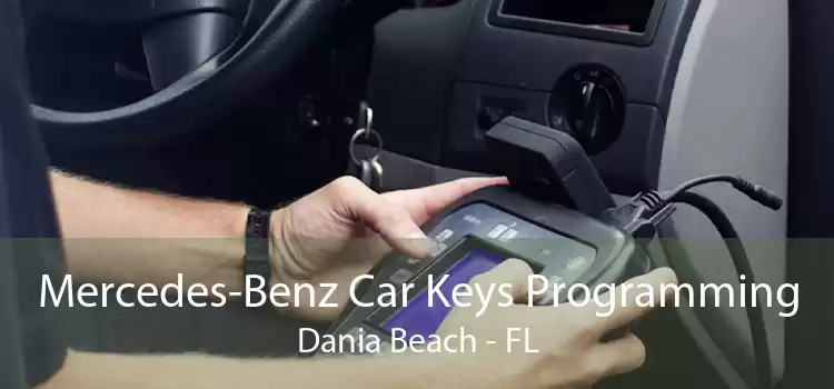 Mercedes-Benz Car Keys Programming Dania Beach - FL