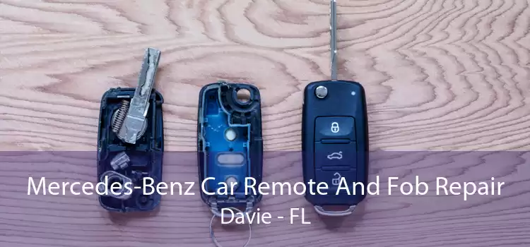 Mercedes-Benz Car Remote And Fob Repair Davie - FL