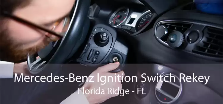 Mercedes-Benz Ignition Switch Rekey Florida Ridge - FL