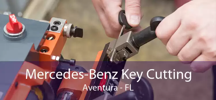 Mercedes-Benz Key Cutting Aventura - FL