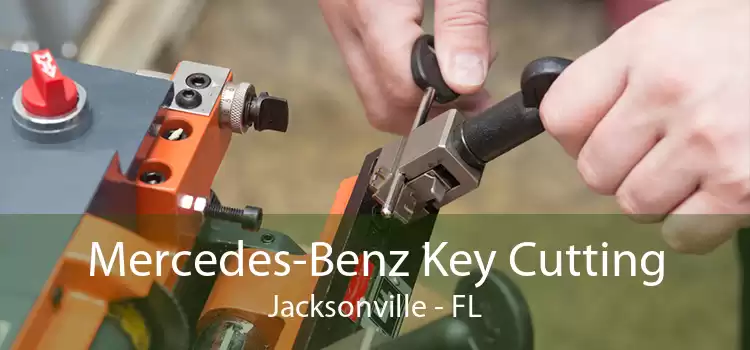 Mercedes-Benz Key Cutting Jacksonville - FL