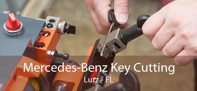 Mercedes-Benz Key Cutting Lutz - FL