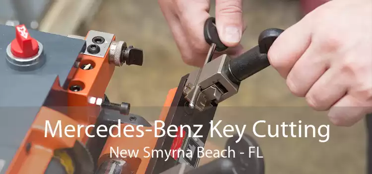 Mercedes-Benz Key Cutting New Smyrna Beach - FL