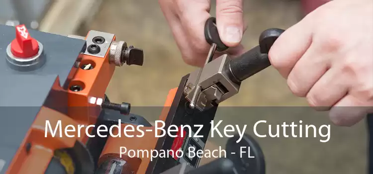 Mercedes-Benz Key Cutting Pompano Beach - FL