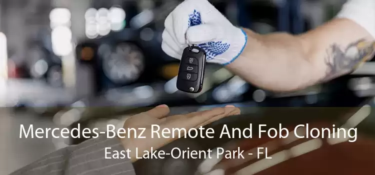 Mercedes-Benz Remote And Fob Cloning East Lake-Orient Park - FL