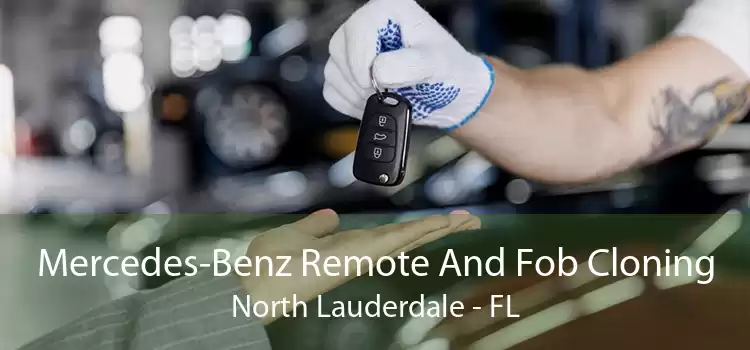 Mercedes-Benz Remote And Fob Cloning North Lauderdale - FL