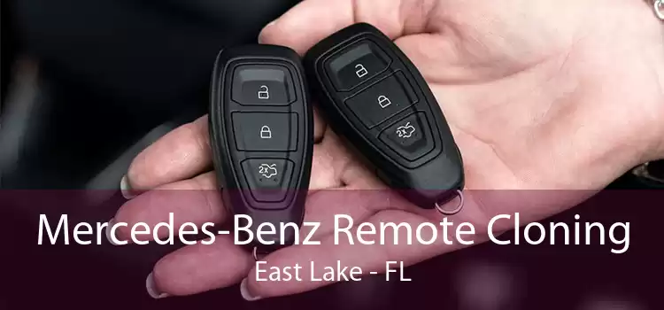 Mercedes-Benz Remote Cloning East Lake - FL