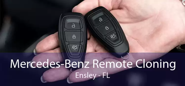 Mercedes-Benz Remote Cloning Ensley - FL