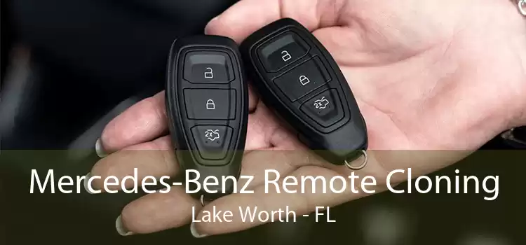Mercedes-Benz Remote Cloning Lake Worth - FL