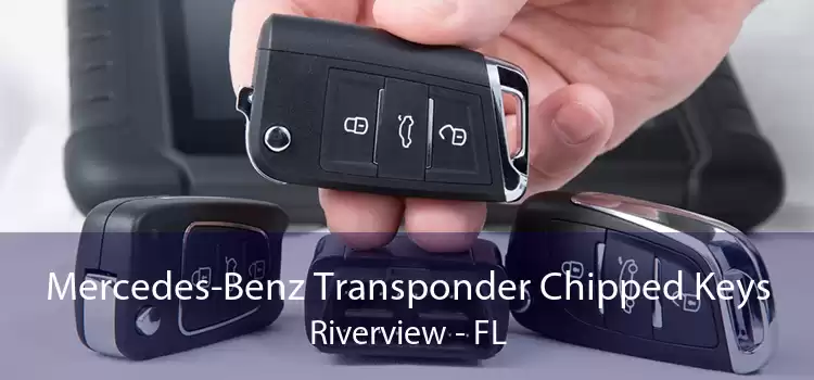 Mercedes-Benz Transponder Chipped Keys Riverview - FL