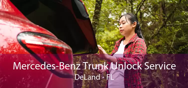 Mercedes-Benz Trunk Unlock Service DeLand - FL