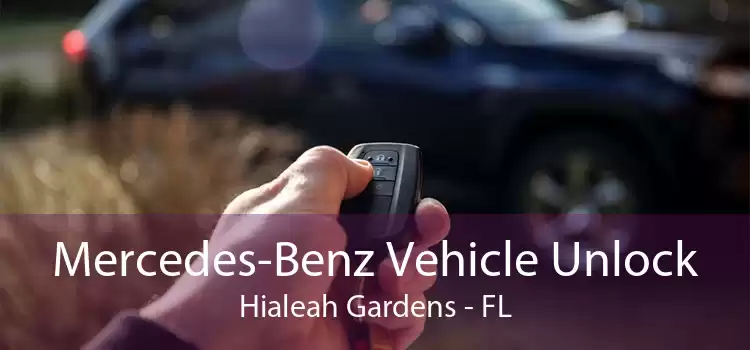 Mercedes-Benz Vehicle Unlock Hialeah Gardens - FL