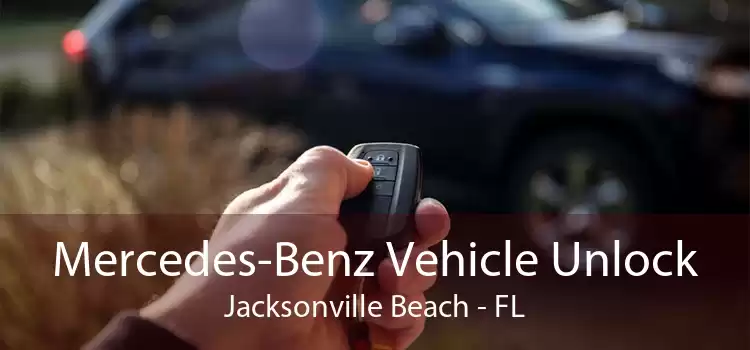 Mercedes-Benz Vehicle Unlock Jacksonville Beach - FL