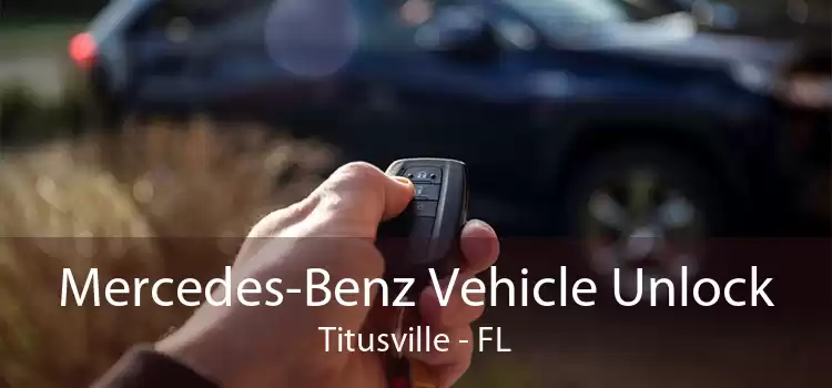 Mercedes-Benz Vehicle Unlock Titusville - FL