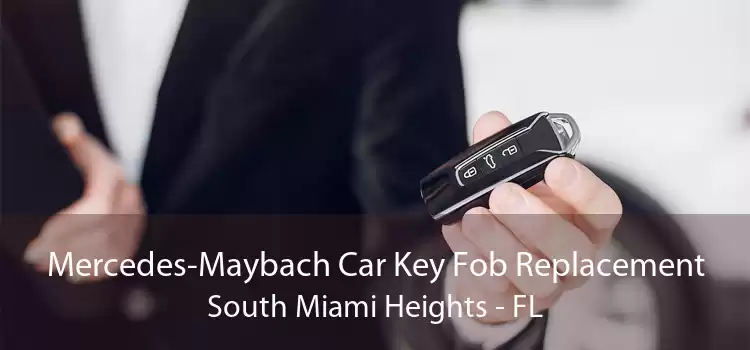 Mercedes-Maybach Car Key Fob Replacement South Miami Heights - FL