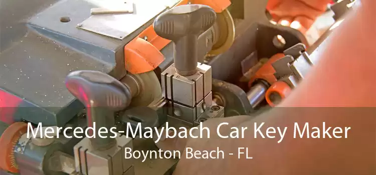 Mercedes-Maybach Car Key Maker Boynton Beach - FL