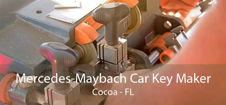 Mercedes-Maybach Car Key Maker Cocoa - FL