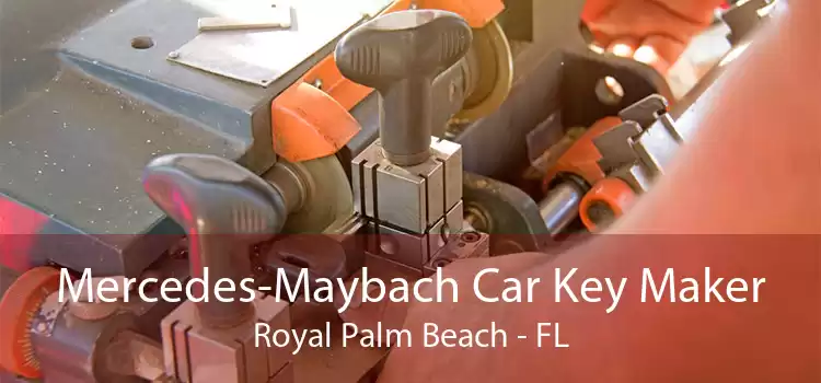 Mercedes-Maybach Car Key Maker Royal Palm Beach - FL