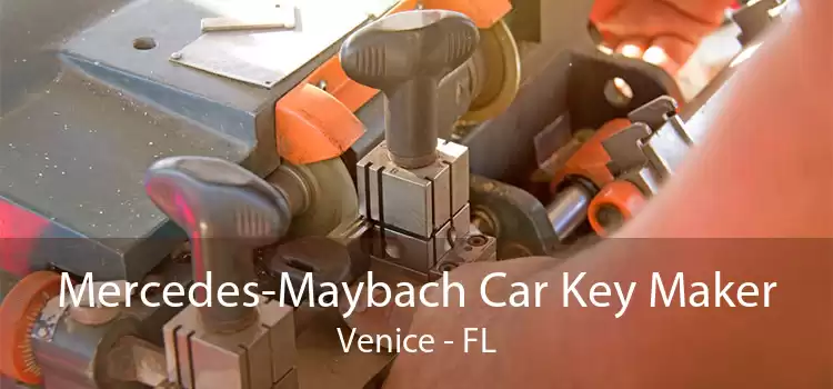 Mercedes-Maybach Car Key Maker Venice - FL