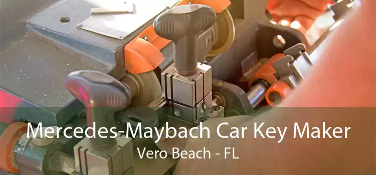 Mercedes-Maybach Car Key Maker Vero Beach - FL