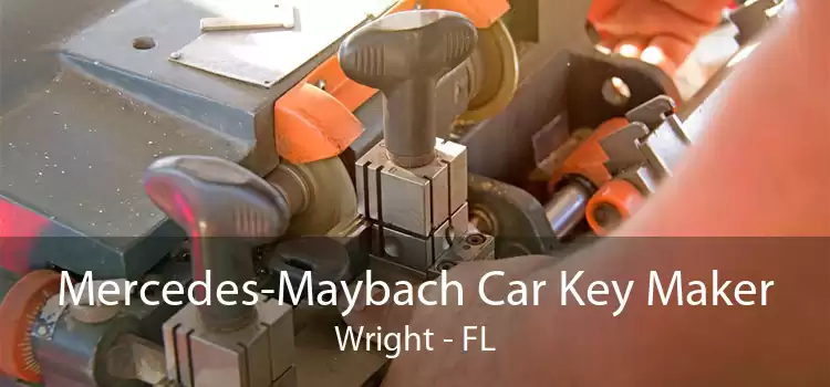 Mercedes-Maybach Car Key Maker Wright - FL