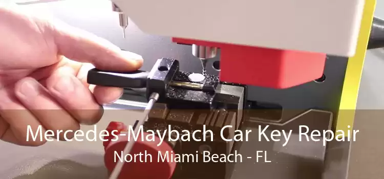 Mercedes-Maybach Car Key Repair North Miami Beach - FL