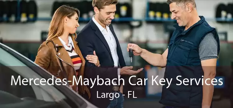 Mercedes-Maybach Car Key Services Largo - FL