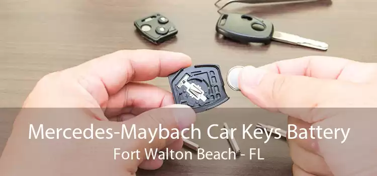 Mercedes-Maybach Car Keys Battery Fort Walton Beach - FL
