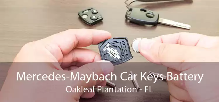 Mercedes-Maybach Car Keys Battery Oakleaf Plantation - FL