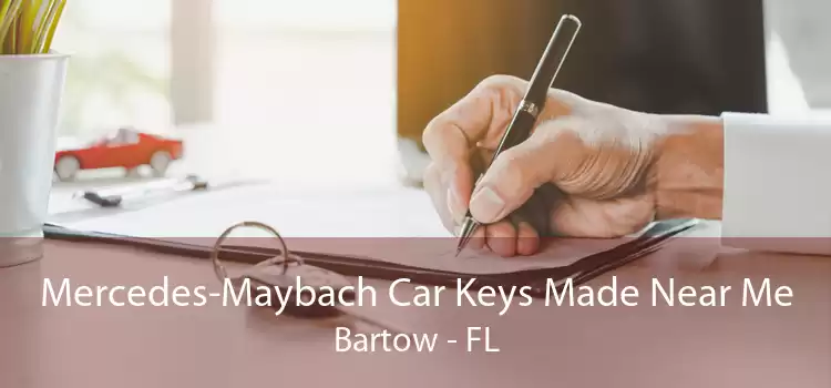 Mercedes-Maybach Car Keys Made Near Me Bartow - FL