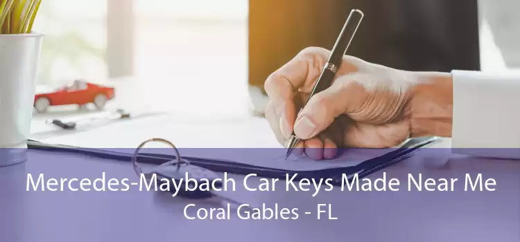 Mercedes-Maybach Car Keys Made Near Me Coral Gables - FL