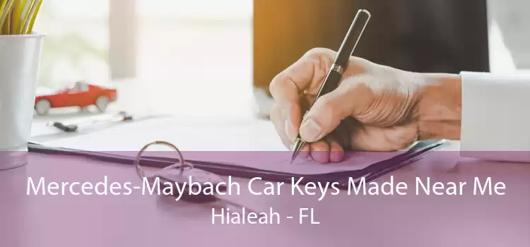 Mercedes-Maybach Car Keys Made Near Me Hialeah - FL