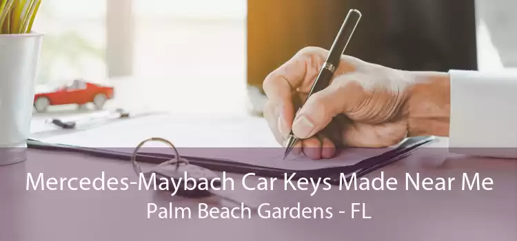 Mercedes-Maybach Car Keys Made Near Me Palm Beach Gardens - FL